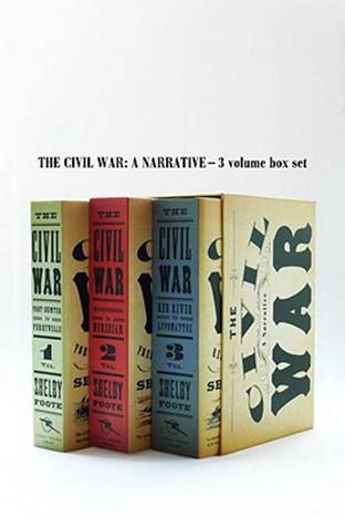 The Civil War: A Narrative - Foote, Shelby